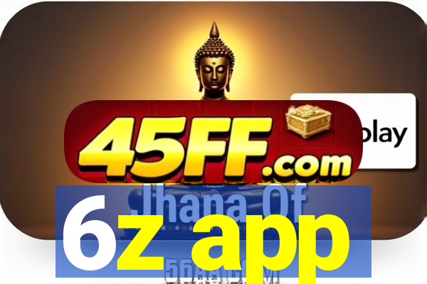 6z app